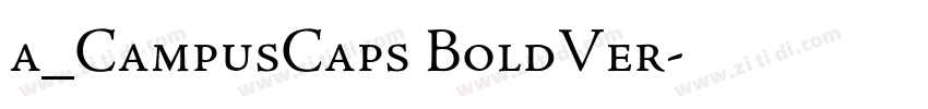 a_CampusCaps BoldVer字体转换